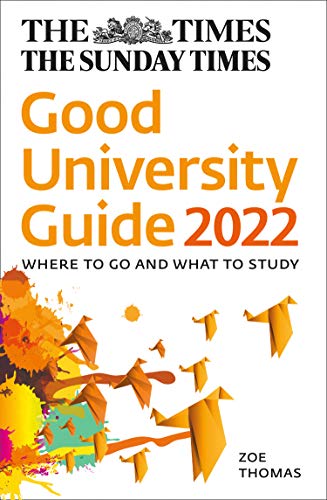 Book The Times Good University Guide 2022: Where to Go and What to Study free