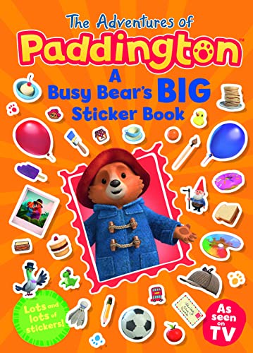 Book The Adventures of Paddington: A Busy Bear’s Big Sticker Book (Paddington TV) free