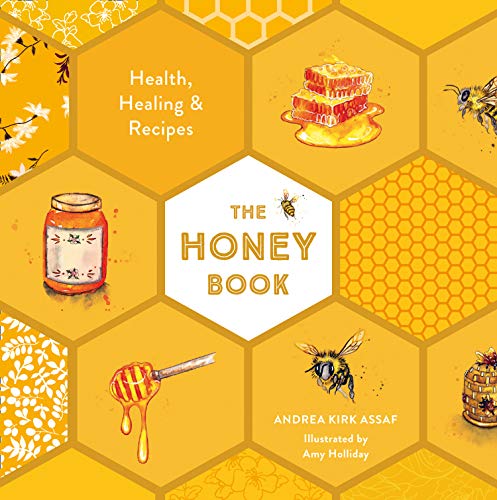 Book The Honey Book: Health, Healing & Recipes free