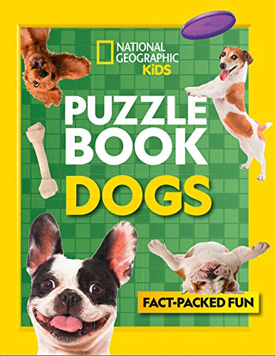 Book Puzzle Book Dogs: Brain-tickling quizzes, sudokus, crosswords and wordsearches (National Geographic Kids) free