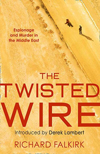 Book The Twisted Wire: Espionage and Murder in the Middle East free