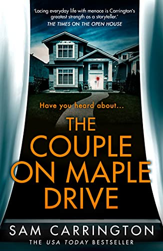 Book The Couple on Maple Drive: Bestselling author Sam Carrington’s new and most gripping psychological thriller you’ll read this year free