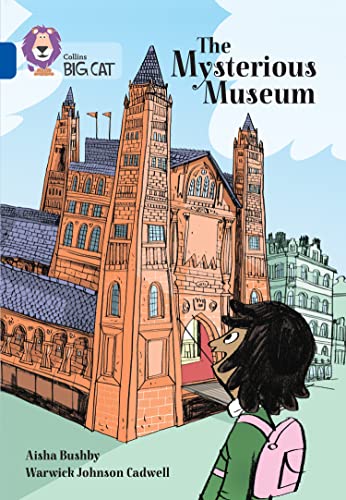 Book The Collins Big Cat ― THE MYSTERIOUS MUSEUM: Band 16/Sapphire: Band 16/Sapphire free