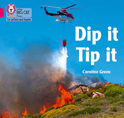 Book Dip it Tip it: Band 01A/Pink A (Collins Big Cat Phonics for Letters and Sounds) free