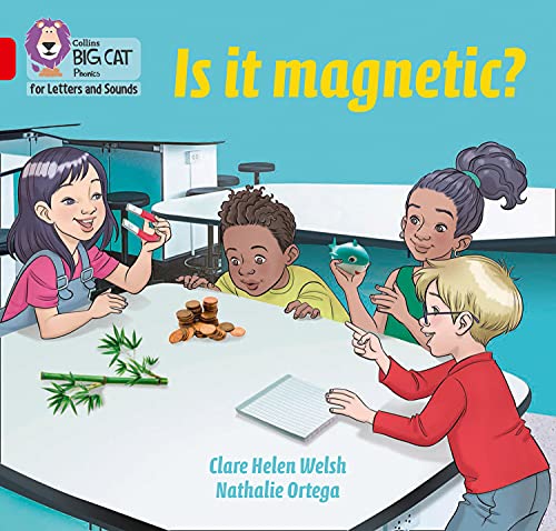 Book Is it magnetic?: Band 02B/Red B (Collins Big Cat Phonics for Letters and Sounds) free