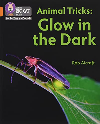 Book Animal Tricks: Glow in the Dark: Band 06/Orange (Collins Big Cat Phonics for Letters and Sounds) free