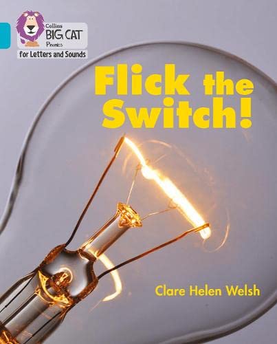 Book Flick the Switch!: Band 07/Turquoise (Collins Big Cat Phonics for Letters and Sounds) free