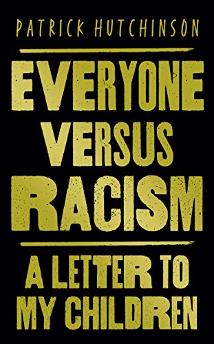 Book Everyone Versus Racism: A Letter to My Children free