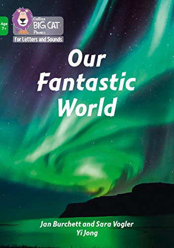 Book Our Fantastic World: Band 05/Green (Collins Big Cat Phonics for Letters and Sounds – Age 7+) free