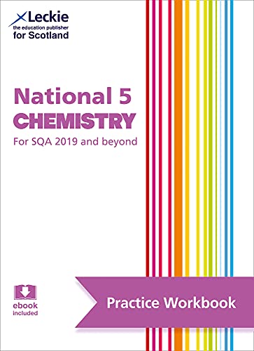 Book Leckie National 5 Chemistry for SQA and Beyond – Practice Workbook: Practise and Learn SQA Exam Topics free