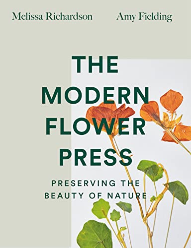 Book The Modern Flower Press: Preserving the Beauty of Nature free