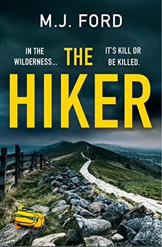 Book The Hiker: From the bestselling author comes a new and fast-paced crime thriller for 2022 free