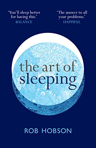 Book The Art of Sleeping: the secret to sleeping better at night for a happier, calmer more successful day free