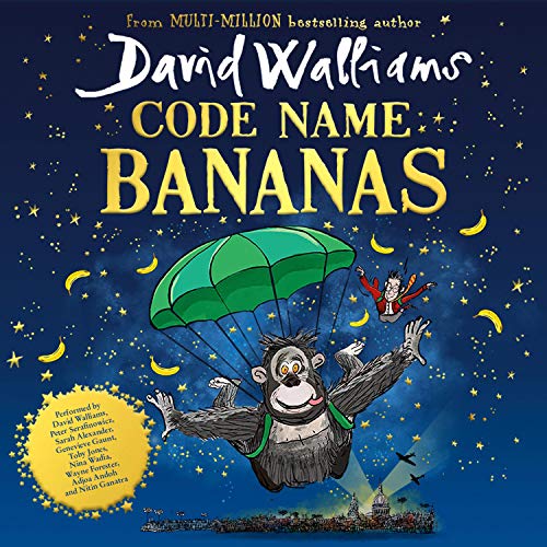 Book Code Name Bananas: The hilarious and epic new children’s book from multi-million bestselling author David Walliams free