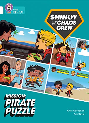 Book Shinoy and the Chaos Crew Mission: Pirate Puzzle: Band 10/White (Collins Big Cat) free