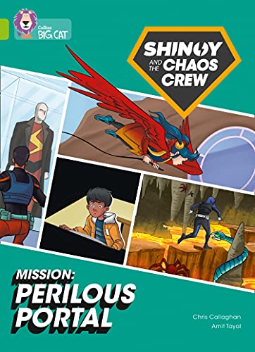 Book Shinoy and the Chaos Crew Mission: Perilous Portal: Band 11/Lime (Collins Big Cat) free