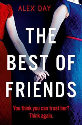 Book The Best of Friends: The exciting new 2021 domestic psychological crime thriller that will grip you from the first page to the last!: The gripping new 2021 domestic psychological thriller free