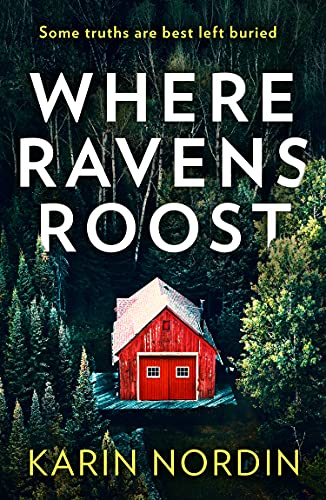 Book Where Ravens Roost: the most gripping and addictive crime thriller of 2021 for fans of Angela Marsons and J M Dalgliesh (Detective Kjeld Nygaard, Book 1) free