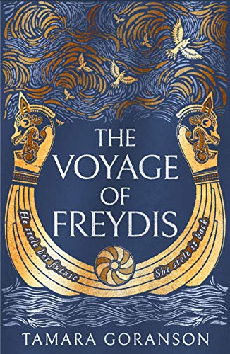 Book The Voyage of Freydis: An epic new feminist retelling and debut novel of Viking adventure and forbidden love free