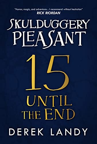 Book Until the End (Skulduggery Pleasant, Book 15) free