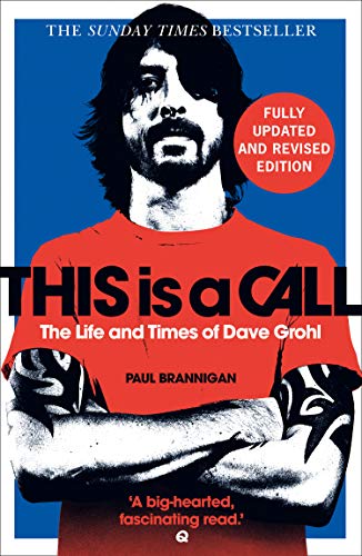 Book This Is a Call: The Life and Times of Dave Grohl free