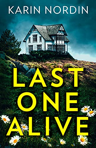 Book Last One Alive: the addictive and gripping new detective crime thriller and a must read for 2021! free
