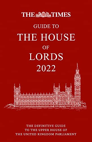 Book The Times Guide to the House of Lords: The Definitive Guide to the Upper House of the United Kingdom Parliament free
