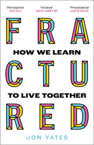 Book Fractured: How We Learn to Live Together free