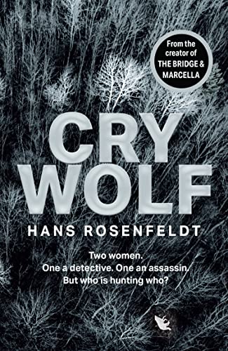Book Cry Wolf: a brand new crime thriller for 2022 from the award winning creator of The Bridge and Marcella. free