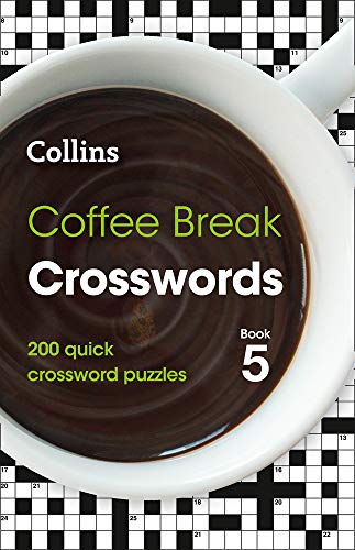 Book Coffee Break Crosswords Book 5: 200 Quick Crossword Puzzles free