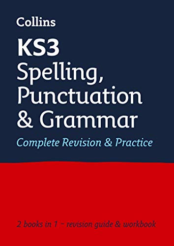 Book KS3 Spelling, Punctuation and Grammar All-in-One Complete Revision and Practice: Ideal for Years 7, 8 and 9 (Collins KS3 Revision) free