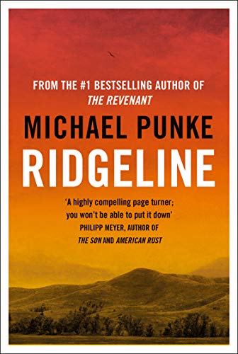 Book Ridgeline: From the author of The Revenant, the bestselling book that inspired the award-winning movie free