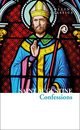 Book The Confessions of Saint Augustine (Collins Classics) free