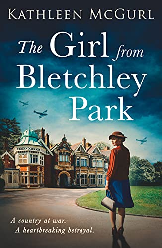 Book The Girl from Bletchley Park: Heartbreaking and gripping WW2 historical fiction for 2021 free