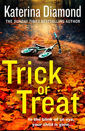 Book Trick or Treat: An absolutely gripping crime thriller with a heart-stopping twist free