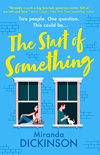 Book The Start of Something: the new feel good and utterly charming romance fiction book of 2022 free
