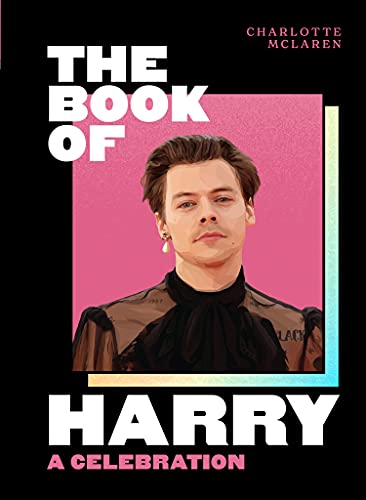Book The Book of Harry: A Celebration of Harry Styles free