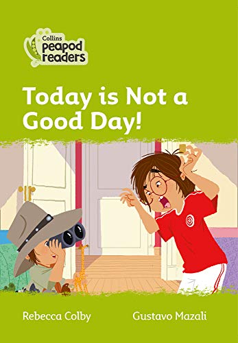 Book Collins Peapod Readers – Level 2 – Today Is Not a Good Day! free
