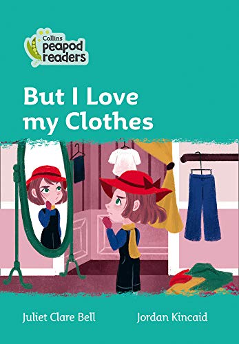 Book Collins Peapod Readers – Level 3 – But I Love my Clothes free