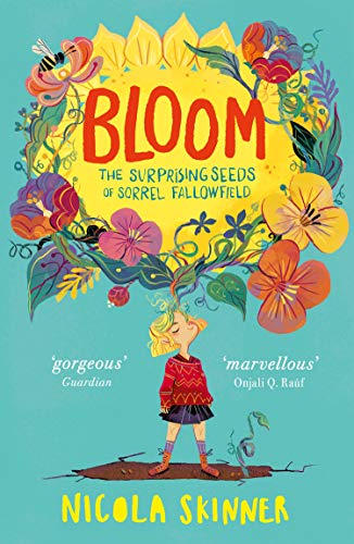 Book Bloom: The Surprising Seeds of Sorrel Fallowfield free