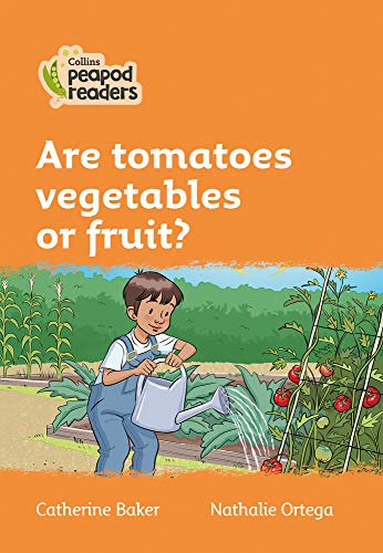 Book Collins Peapod Readers – Level 4 – Are tomatoes vegetables or fruit? free