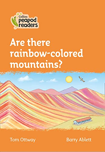 Book Collins Peapod Readers – Level 4 – Are there rainbow-colored mountains? free
