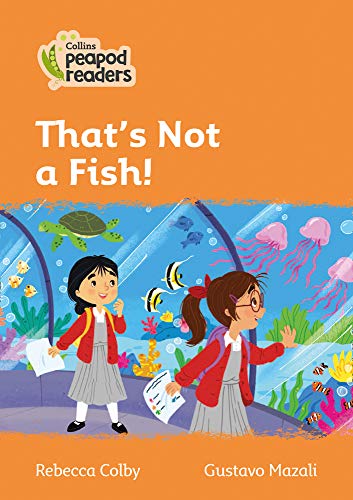 Book Collins Peapod Readers – Level 4 – That Isn’t a Fish! free