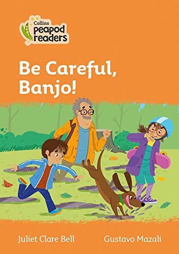 Book Collins Peapod Readers – Level 4 – Be Careful, Banjo! free