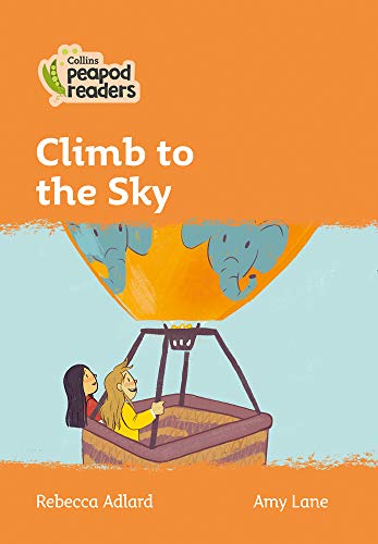 Book Collins Peapod Readers – Level 4 – Climb to the Sky free