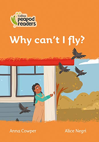 Book Collins Peapod Readers – Level 4 – Why can’t I fly? free
