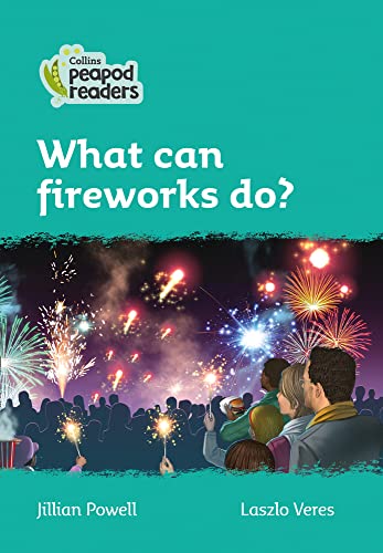 Book Collins Peapod Readers – Level 3 – What can fireworks do? free