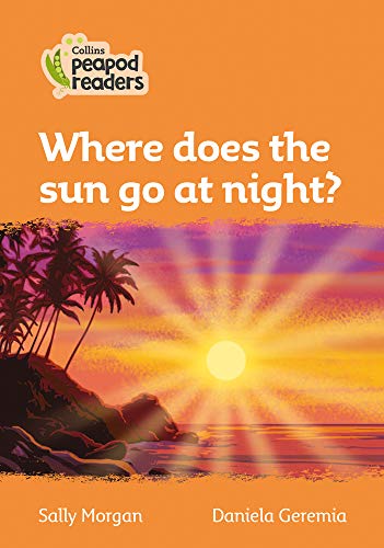 Book Collins Peapod Readers – Level 4 – Where does the sun go at night? free