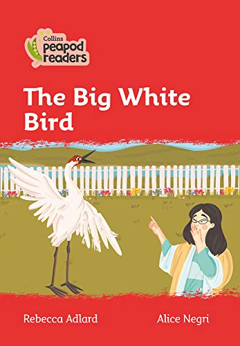 Book Collins Peapod Readers – Level 5 – The Big White Bird free