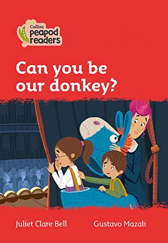 Book Collins Peapod Readers – Level 5 – Can you be our donkey? free